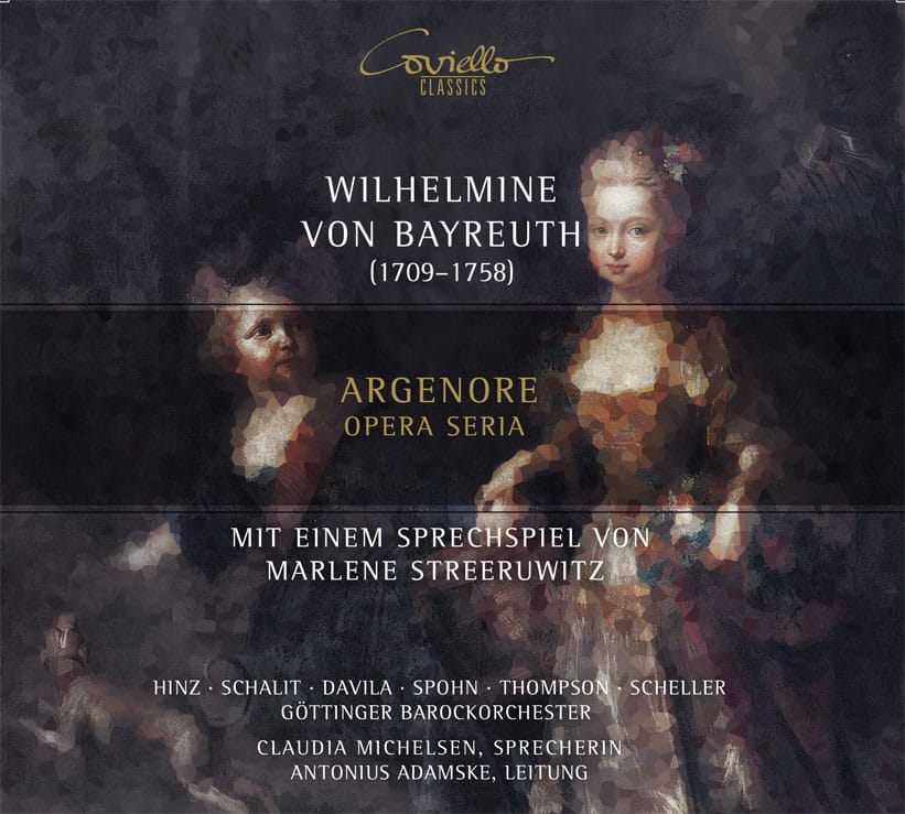 Bild des CD-Releases: Wilhelmine von Bayreuth (1709-1758)

Argenore
Opera Serai

Mit einem Sprechspiel von Marlene Streeruwith